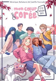 Mon coeur Corée - Annyeong  ! (Salut !) by Véronique Delamarre & Camille Fourcade