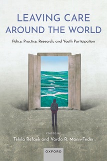 Leaving Care around the World by Tehila Refaeli & Varda R. Mann-Feder