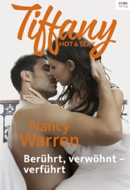 Berührt, verwöhnt - verführt - Nancy Warren & Sarah Falk
