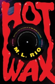 Hot Wax - M.L. Rio