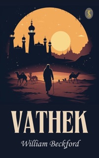 Vathek by William Beckford