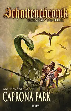 Read: Schattenchronik - Gegen Book Tod und Teufel 19: Caprona Park