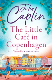 The Little Café in Copenhagen by Julie Caplin