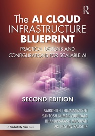 The AI Cloud Infrastructure Blueprint - Sairohith Thummarakoti, Santosh Kumar Vududala, Bhanuprakash Madupati & Dr. Keshav Kaushik