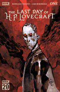 The Last Day of H.P. Lovecraft #1 by Romuald Giulivo & Jakub Rebelka