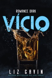 Vício - Liz Gavin