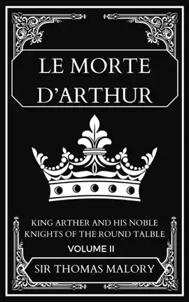 Read: Le Morte d'Arthur Book Volume Two