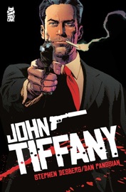 John Tiffany GN - Stephen Desberg & Dan Panosian