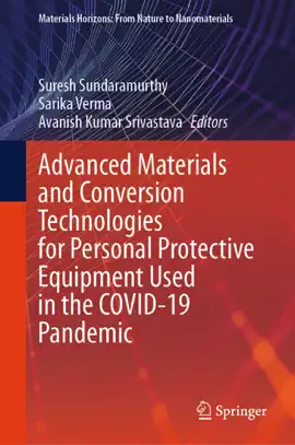 Read: Advanced Materials and Conversion Technologies for Personal Protective Equipment Book Used in the COVID-19 Pandemic
