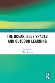 The Ocean, Blue Spaces and Outdoor Learning - Mike Brown