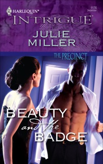 Beauty and the Badge by Julie Miller