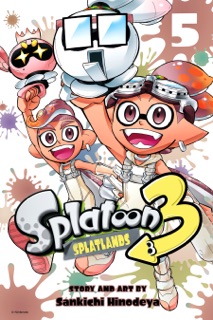 Splatoon 3: Splatlands, Vol. 5 by Sankichi Hinodeya