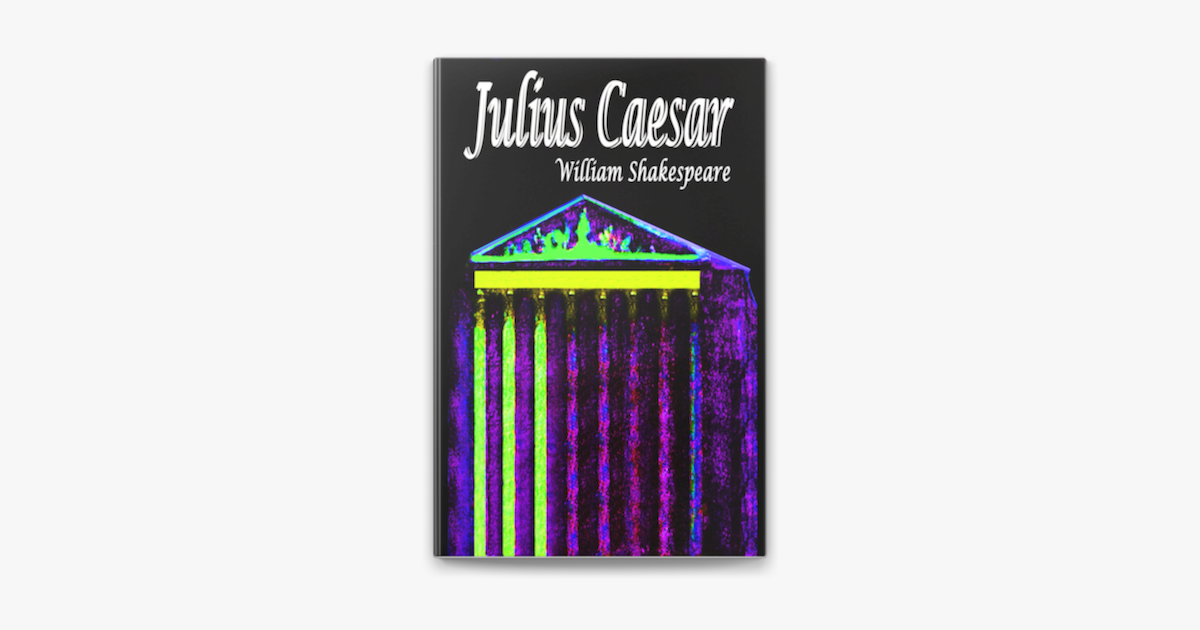 ‎Julius Caesar by William Shakespeare (ebook) - Apple Books