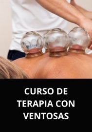 CURSO DE TERAPIA CON VENTOSAS