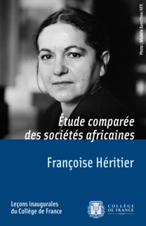 Étude comparée des sociétés africaines by Françoise Héritier