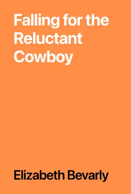 Read: Falling for the Book Reluctant Cowboy
