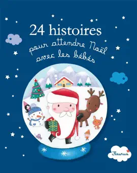 Read: 24 histoires pour attendre Noël avec les bébés Book