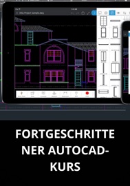 FORTGESCHRITTENER AUTOCAD-KURS