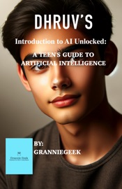Dhruv's Introduction to AI Unlocked - Robin Saunders