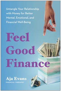 Feel-Good Finance by Aja Evans