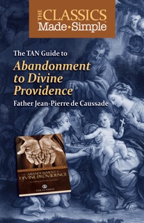 The Classics Made Simple by Jean-Pierre de Caussade