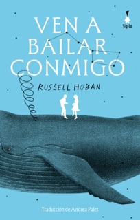 Ven a bailar conmigo by Russell Hoban