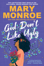 God Don't Like Ugly - Mary Monroe Cover Art