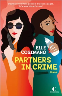 Partners in crime by Christine Barbaste & Elle Cosimano
