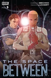 Space Between, The #3 - Corinna Bechko
