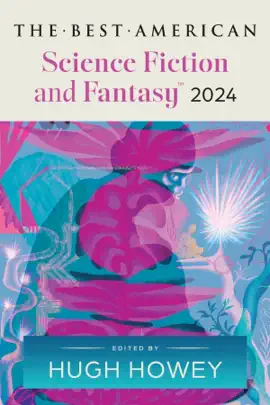 Read: The Best American Book Science Fiction and Fantasy 2024