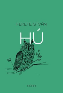Hú (felújított változat) by Fekete István