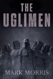 The Uglimen - Mark Morris