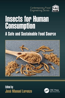 Insects for Human Consumption by Jose Manuel Lorenzo