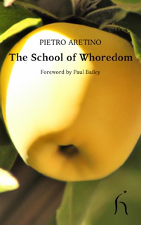 The School of Whoredom by Pietro Aretino