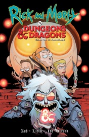 Rick and Morty vs. Dungeons & Dragons II: - Jim Zub