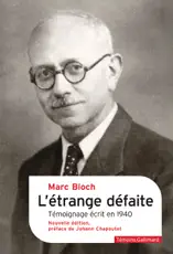 L'étrange défaite. Témoignage écrit en 1940