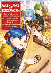 Ascendance of a Bookworm (Manga): Part 4 Volume 3 - Miya Kazuki Cover Art