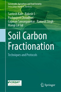 Soil Carbon Fractionation by Santosh Kale, Rakesh S., Pushpajeet Choudhari, Gajanan Sawargaonkar, Ramesh Singh & Mangi Lal Jat