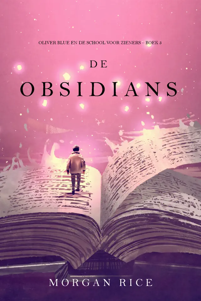De Obsidians (Oliver Blue en de School voor Zieners – Boek 3)