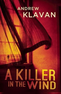 A Killer in the Wind by Andrew Klavan