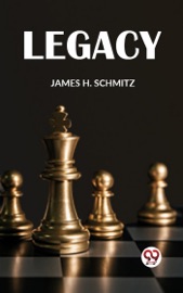 Legacy - James H. Schmitz