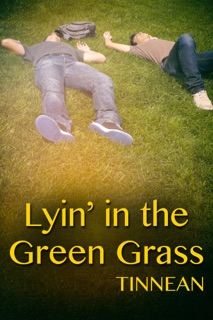 Lyin' in the Green Grass by Tinnean