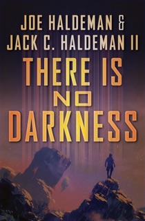 There Is No Darkness by Joe Haldeman & Jack C. Haldeman