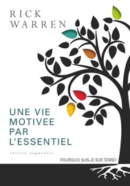Une vie motivée par l'essentiel - Rick Warren