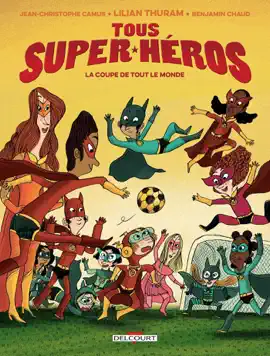Read: Tous super-héros T02 - La Book Coupe de tout le monde