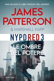 Le ombre del potere - James Patterson & Marshall Karp