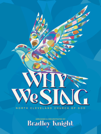 Why We Sing