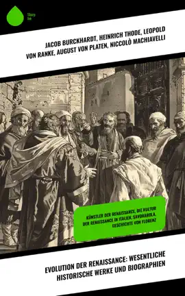 Read: Evolution der Renaissance: Wesentliche historische Werke und Book Biographien
