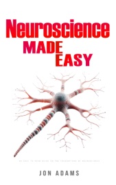 Neuroscience Made Easy