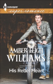 His Rebel Heart - Amber Leigh Williams